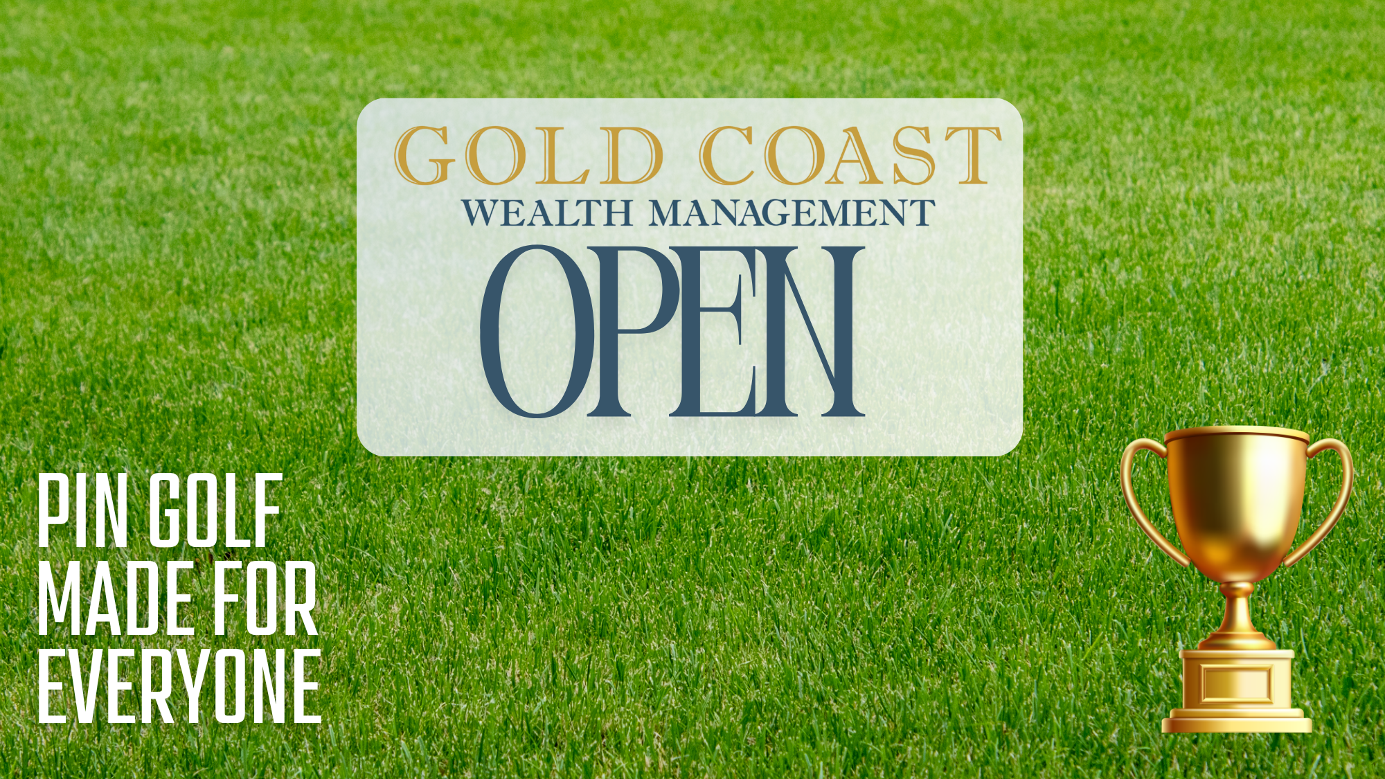 Gold Coast Open - Pin Golf Made for Everyone